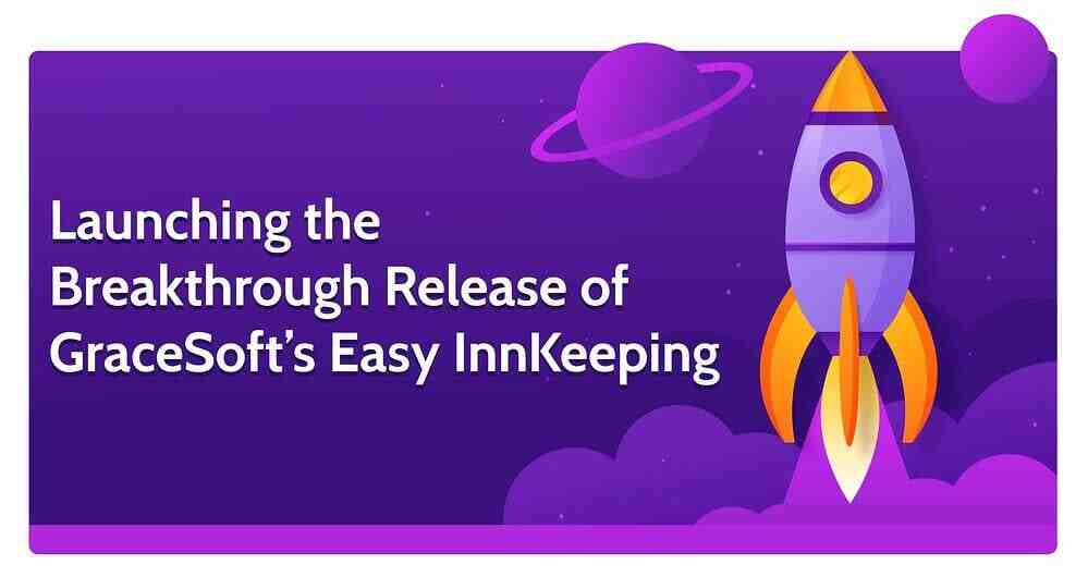 Breakthrough Release of GraceSoft's Easyinnkeeping